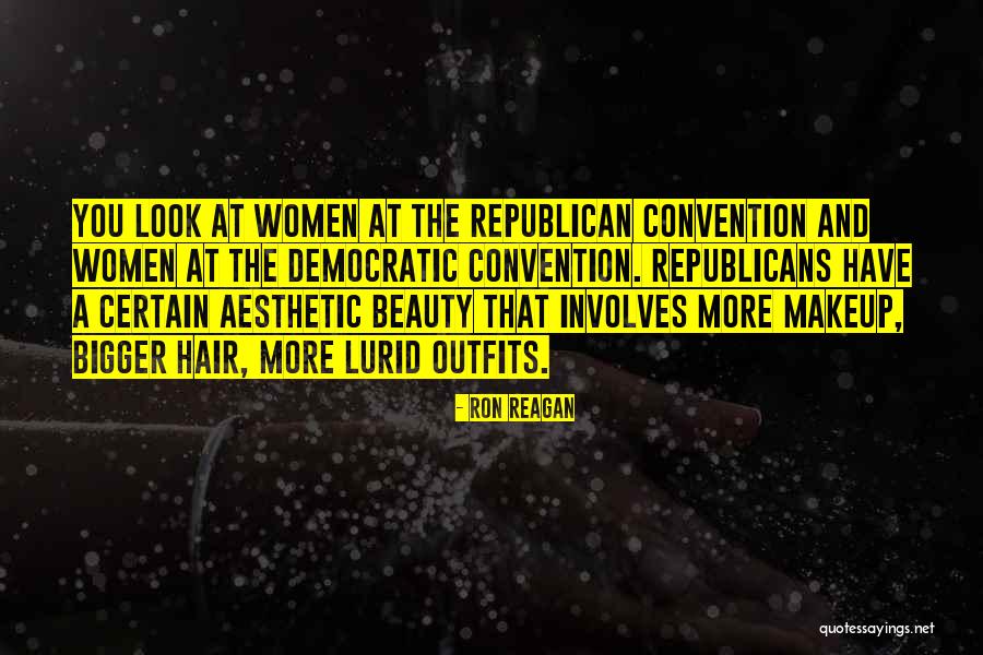 Women And Makeup Quotes By Ron Reagan