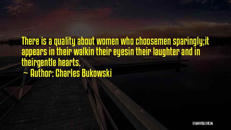 Women And Men Quotes By Charles Bukowski