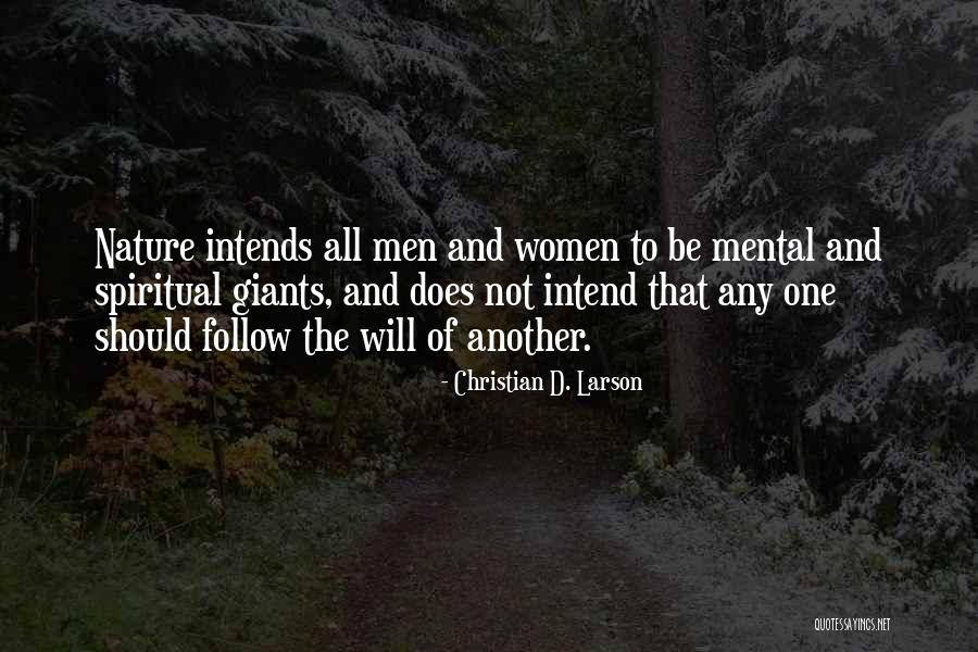 Women And Nature Quotes By Christian D. Larson Women And Nature Quotes By Christian D. Larson