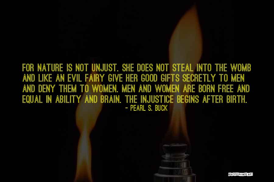 Women And Nature Quotes By Pearl S. Buck Women And Nature Quotes By Pearl S. Buck