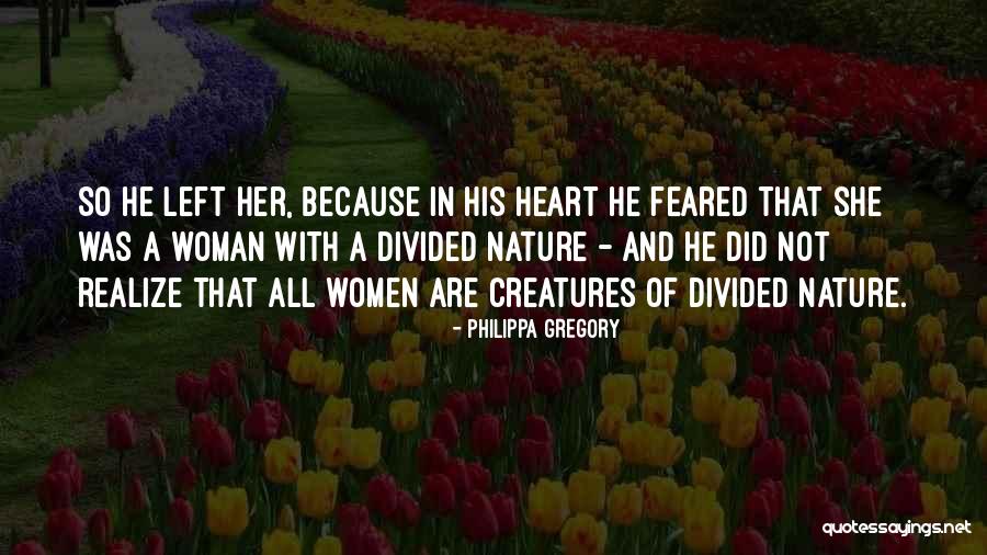 Women And Nature Quotes By Philippa Gregory Women And Nature Quotes By Philippa Gregory