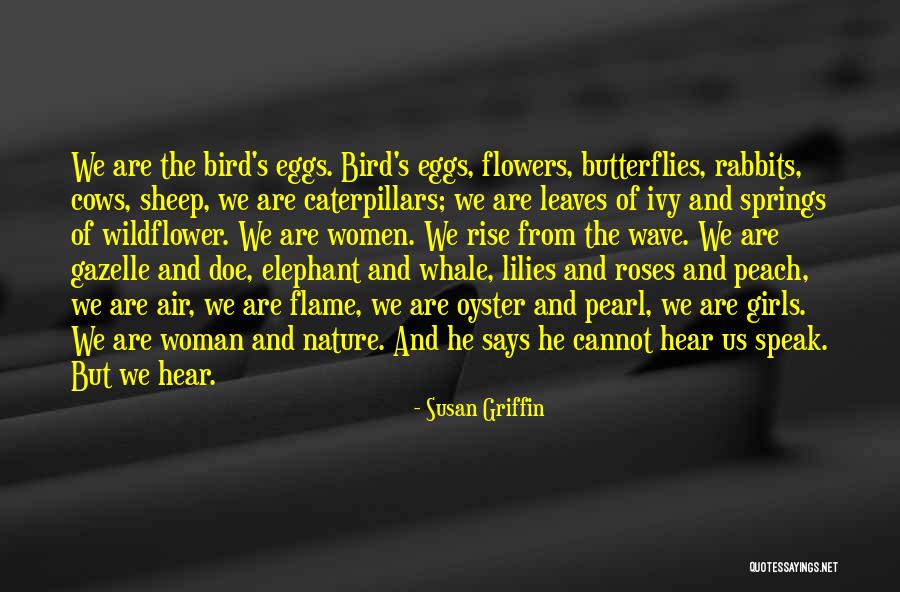 Women And Nature Quotes By Susan Griffin Women And Nature Quotes By Susan Griffin