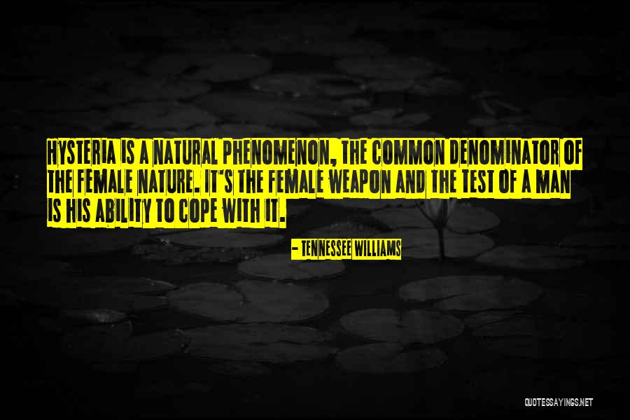 Women And Nature Quotes By Tennessee Williams Women And Nature Quotes By Tennessee Williams