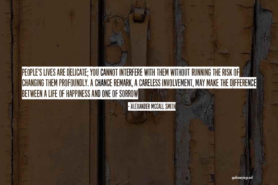 Women And Strength Quotes By Alexander McCall Smith Women And Strength Quotes By Alexander McCall Smith