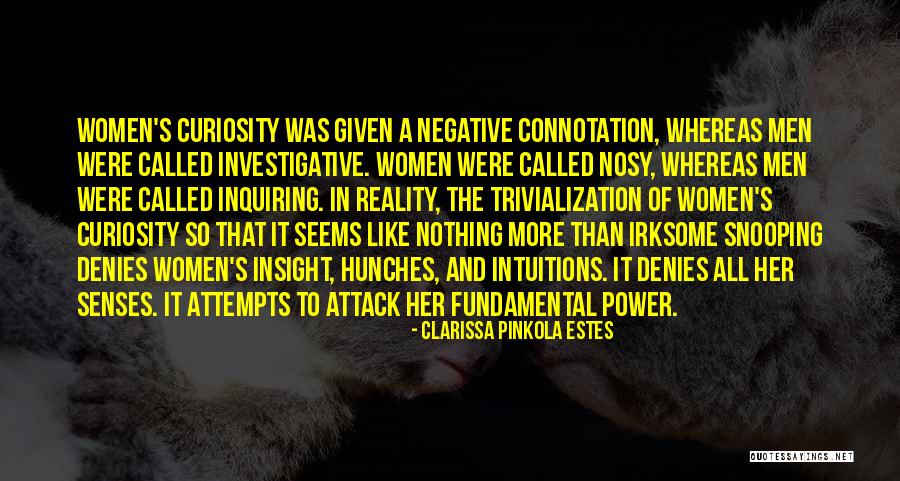 Women And Wolves Quotes By Clarissa Pinkola Estes Women And Wolves Quotes By Clarissa Pinkola Estes
