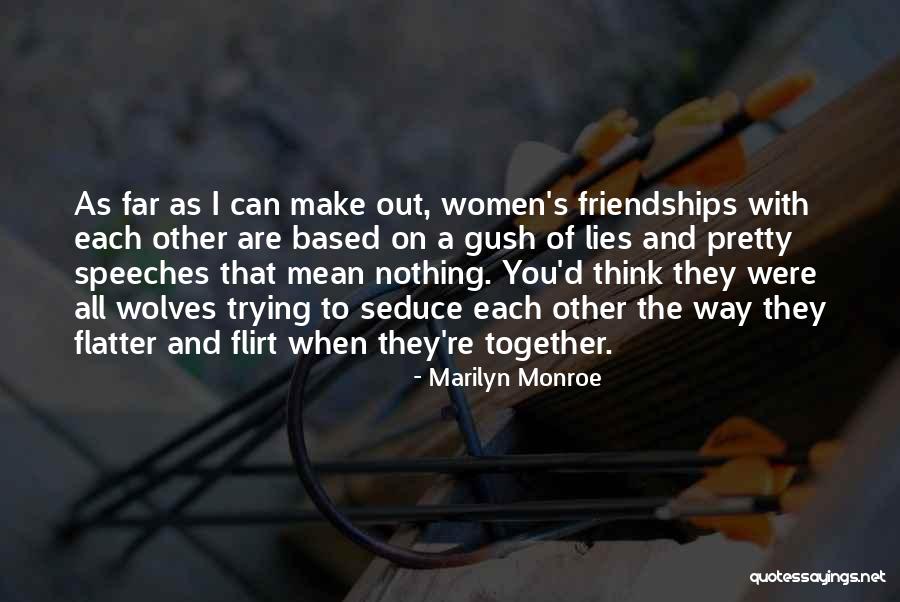 Women And Wolves Quotes By Marilyn Monroe Women And Wolves Quotes By Marilyn Monroe
