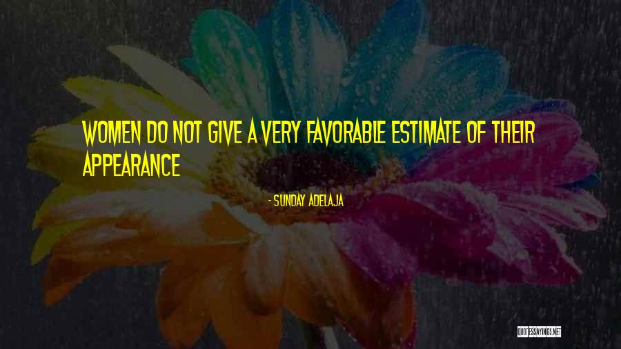 Women Appearance Quotes By Sunday Adelaja