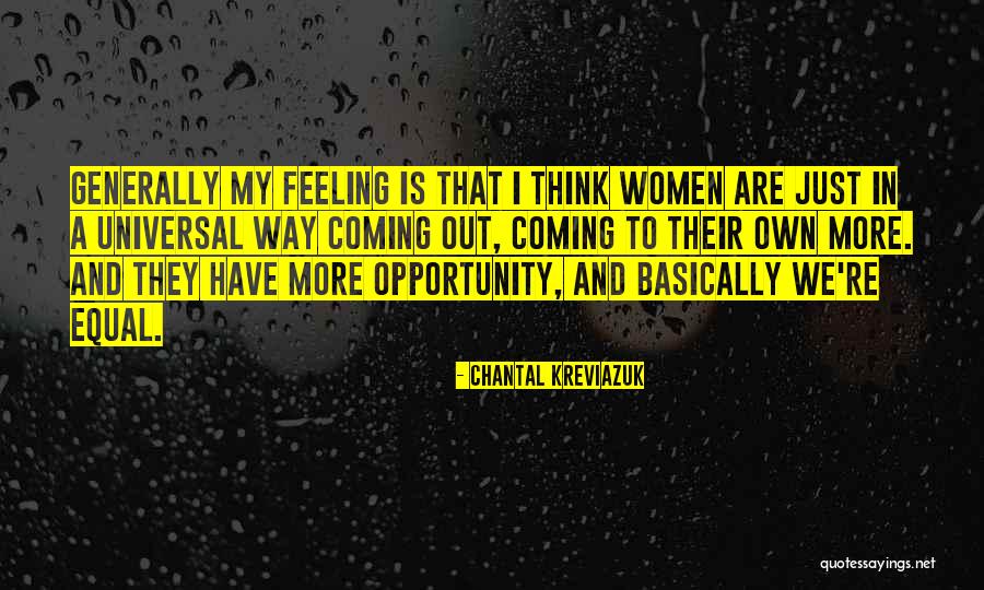 Women Are Equal Quotes By Chantal Kreviazuk Women Are Equal Quotes By Chantal Kreviazuk