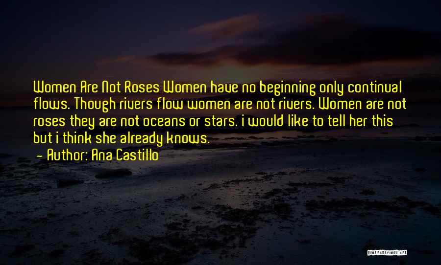 Women Are Like Quotes By Ana Castillo