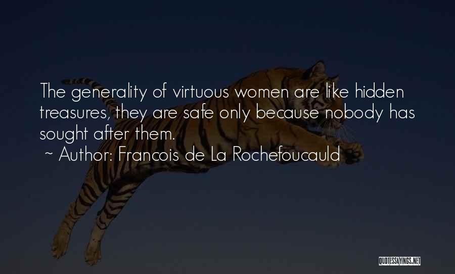 Women Are Like Quotes By Francois De La Rochefoucauld