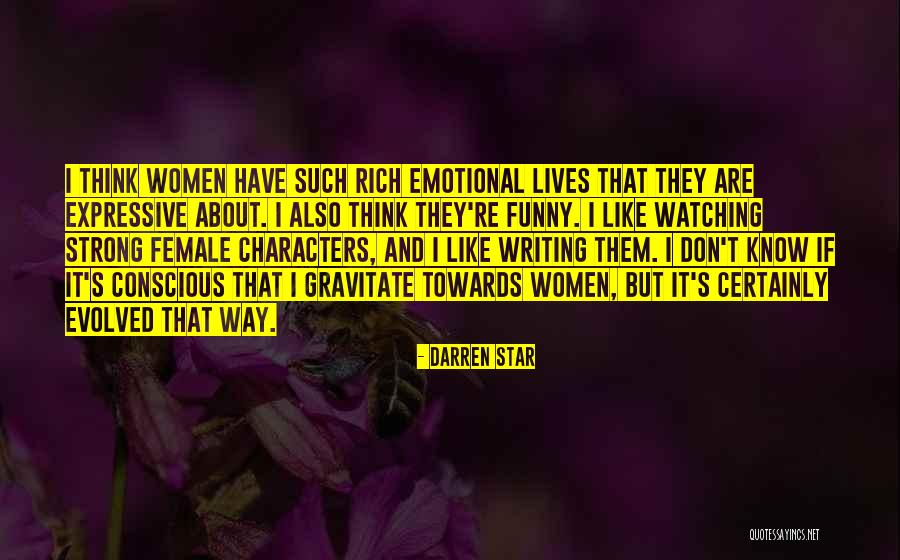 Women Are More Expressive Quotes By Darren Star Women Are More Expressive Quotes By Darren Star