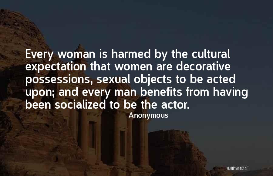 Women Are Objects Quotes By Anonymous Women Are Objects Quotes By Anonymous