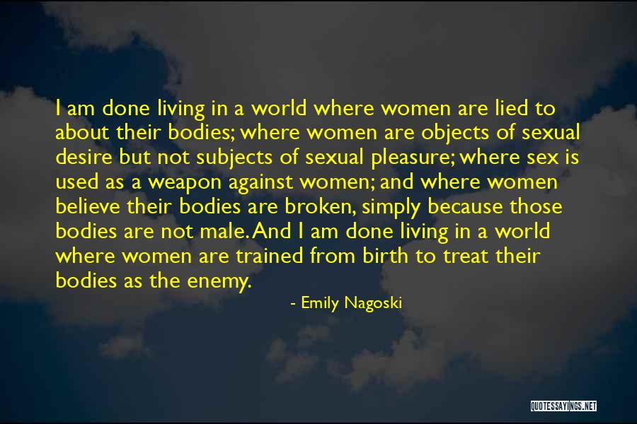 Women Are Objects Quotes By Emily Nagoski Women Are Objects Quotes By Emily Nagoski