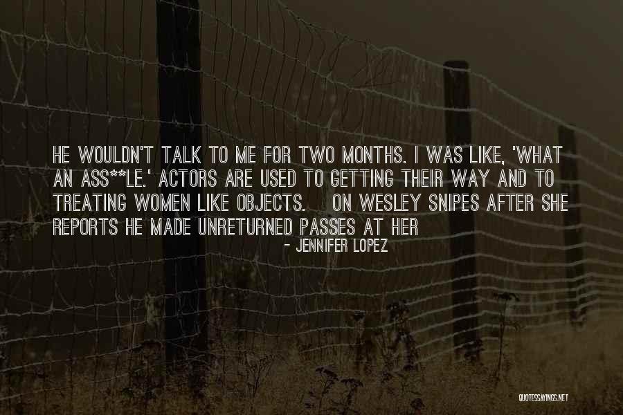 Women Are Objects Quotes By Jennifer Lopez