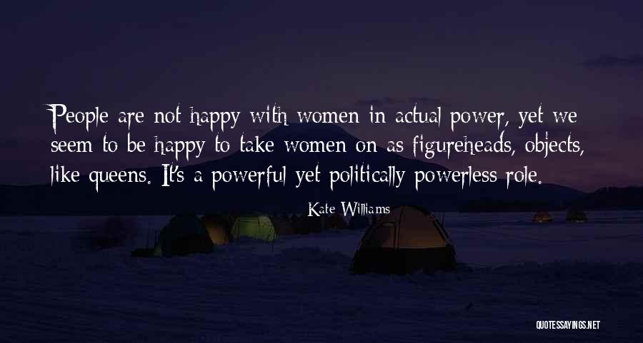 Women Are Objects Quotes By Kate Williams Women Are Objects Quotes By Kate Williams