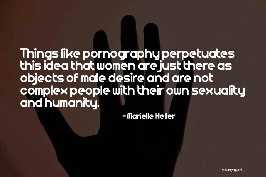 Women Are Objects Quotes By Marielle Heller Women Are Objects Quotes By Marielle Heller