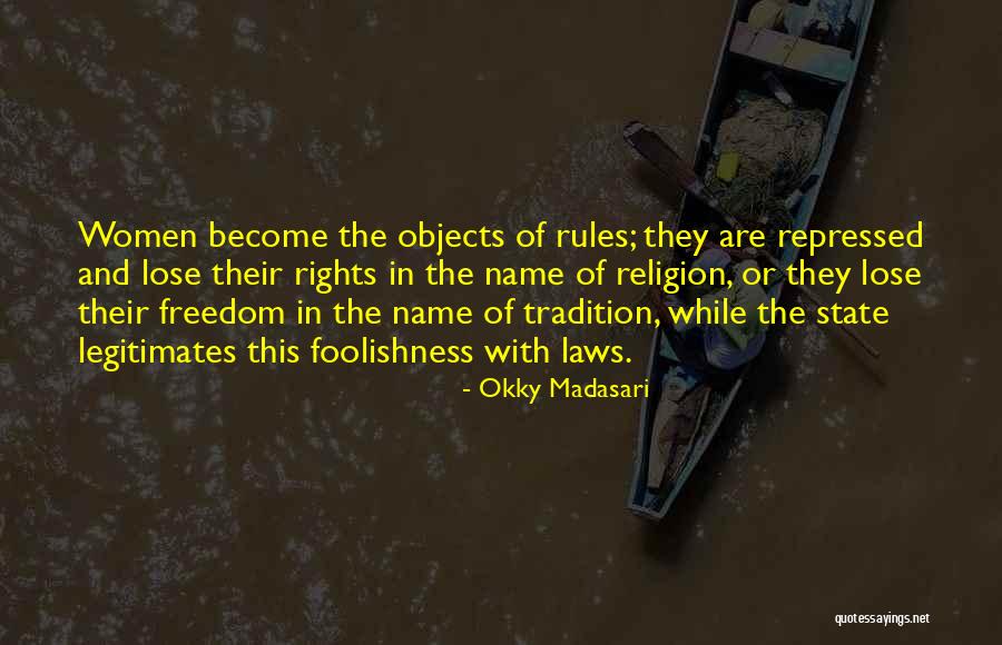 Women Are Objects Quotes By Okky Madasari Women Are Objects Quotes By Okky Madasari