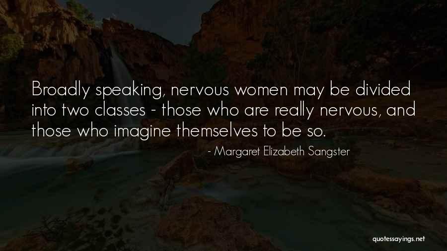 Women Are Quotes By Margaret Elizabeth Sangster Women Are Quotes By Margaret Elizabeth Sangster