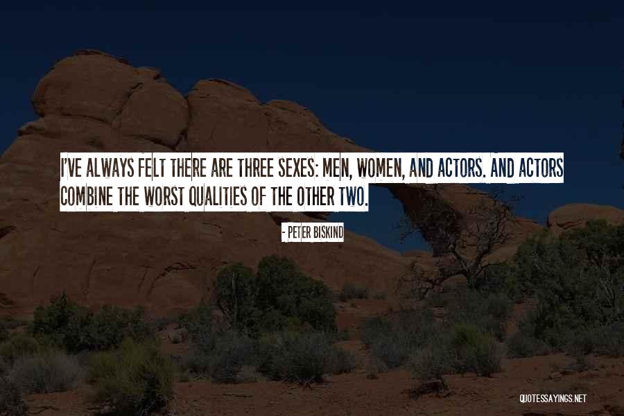 Women Are Quotes By Peter Biskind Women Are Quotes By Peter Biskind