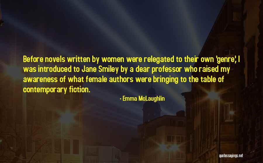 Women Authors Quotes By Emma McLaughlin Women Authors Quotes By Emma McLaughlin