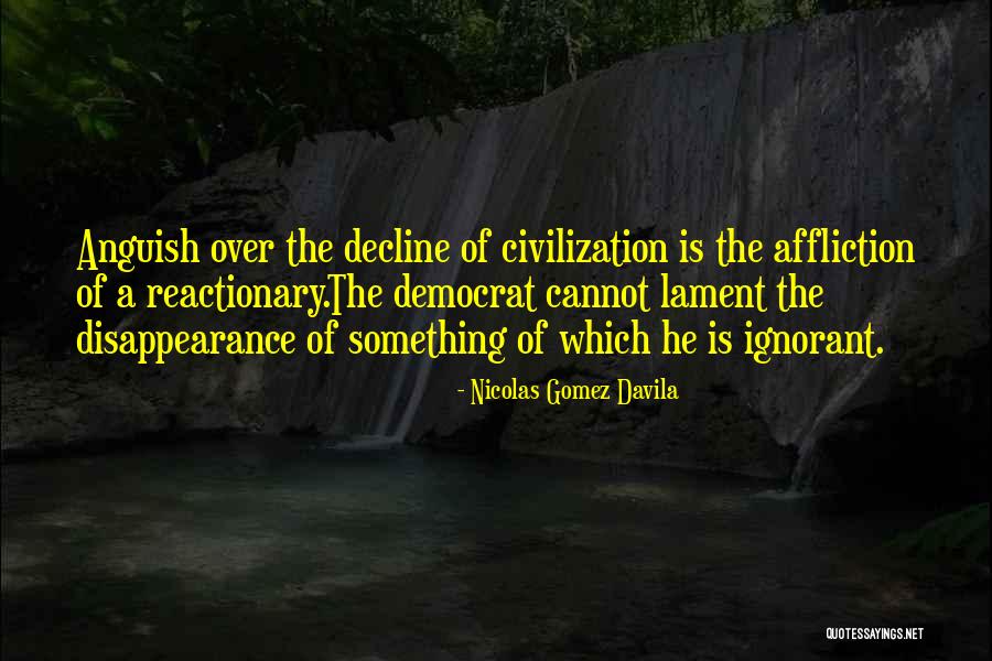 Women Being Vengeful Quotes By Nicolas Gomez Davila Women Being Vengeful Quotes By Nicolas Gomez Davila