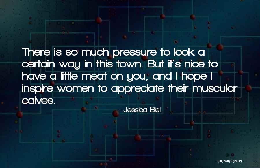 Women Best Inspirational Quotes By Jessica Biel