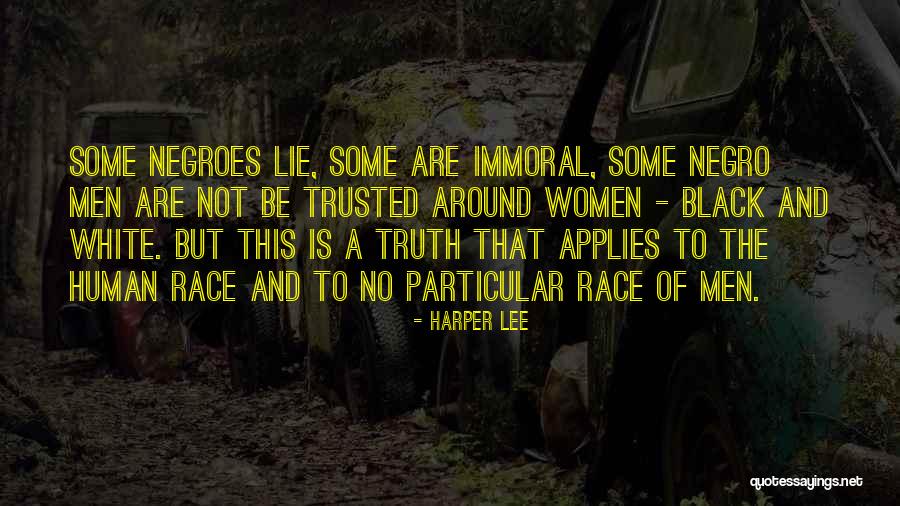 Women Cant Be Trusted Quotes By Harper Lee Women Cant Be Trusted Quotes By Harper Lee