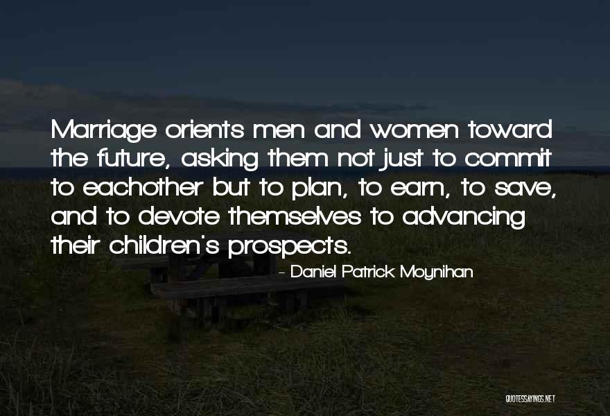 Women Commit Quotes By Daniel Patrick Moynihan Women Commit Quotes By Daniel Patrick Moynihan