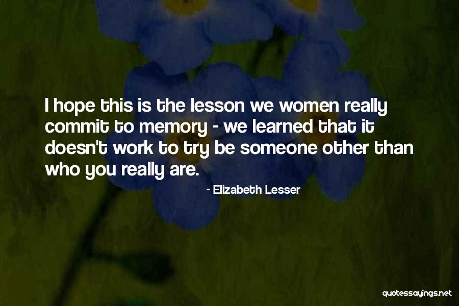 Women Commit Quotes By Elizabeth Lesser Women Commit Quotes By Elizabeth Lesser