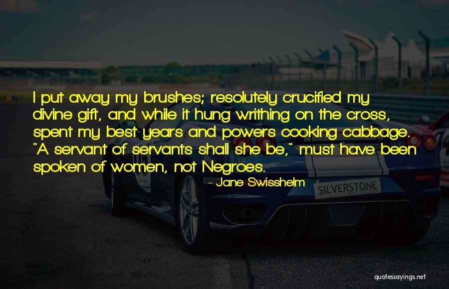 Women Cooking Quotes By Jane Swisshelm Women Cooking Quotes By Jane Swisshelm