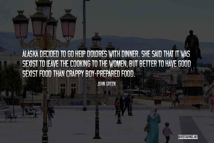 Women Cooking Quotes By John Green Women Cooking Quotes By John Green
