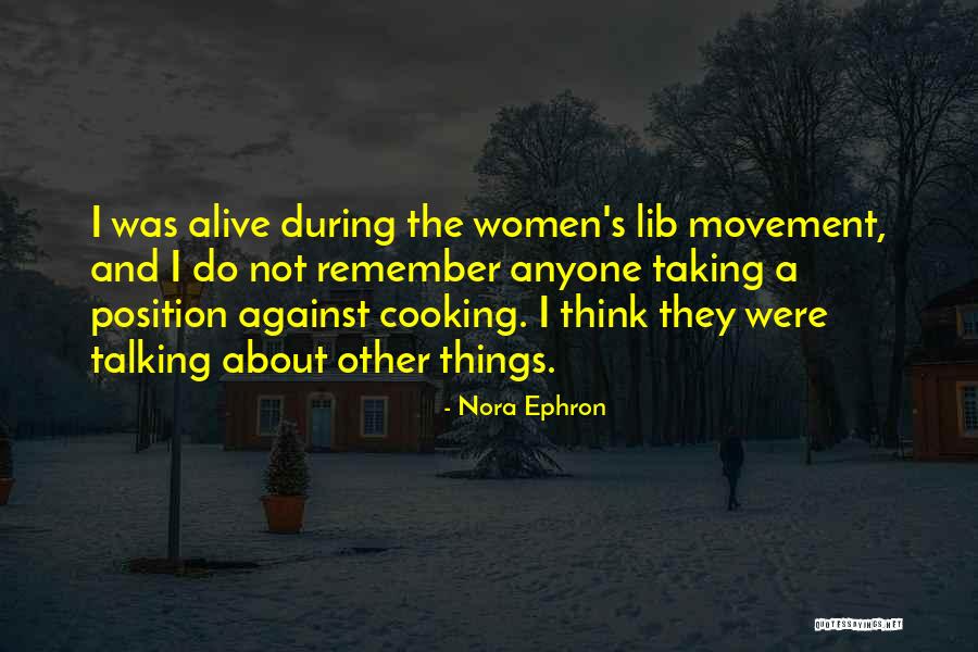 Women Cooking Quotes By Nora Ephron Women Cooking Quotes By Nora Ephron