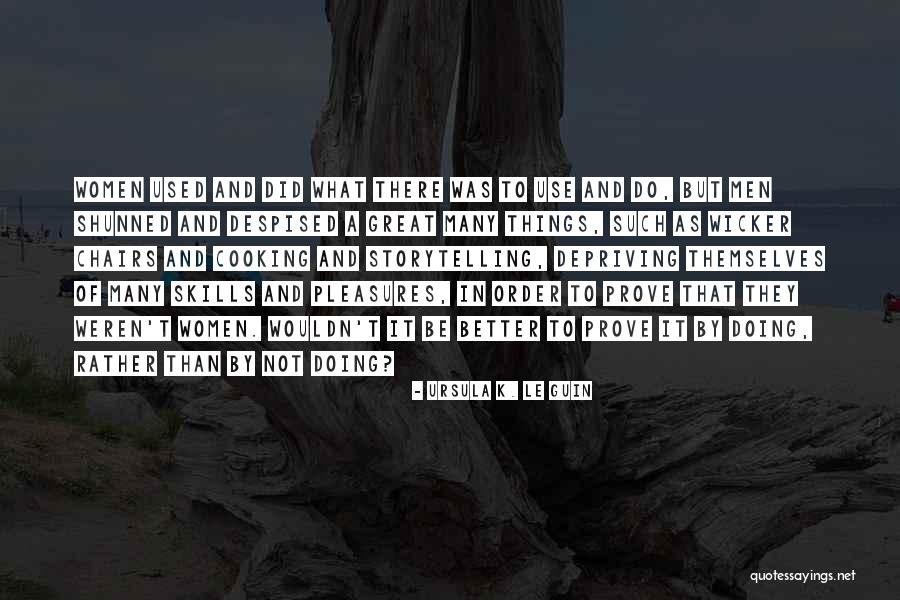 Women Cooking Quotes By Ursula K. Le Guin Women Cooking Quotes By Ursula K. Le Guin