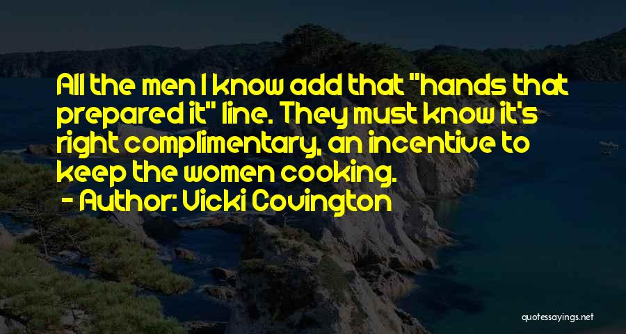 Women Cooking Quotes By Vicki Covington