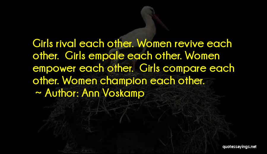 Women Empower Women Quotes By Ann Voskamp