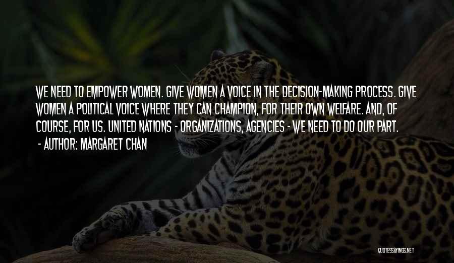 Women Empower Women Quotes By Margaret Chan