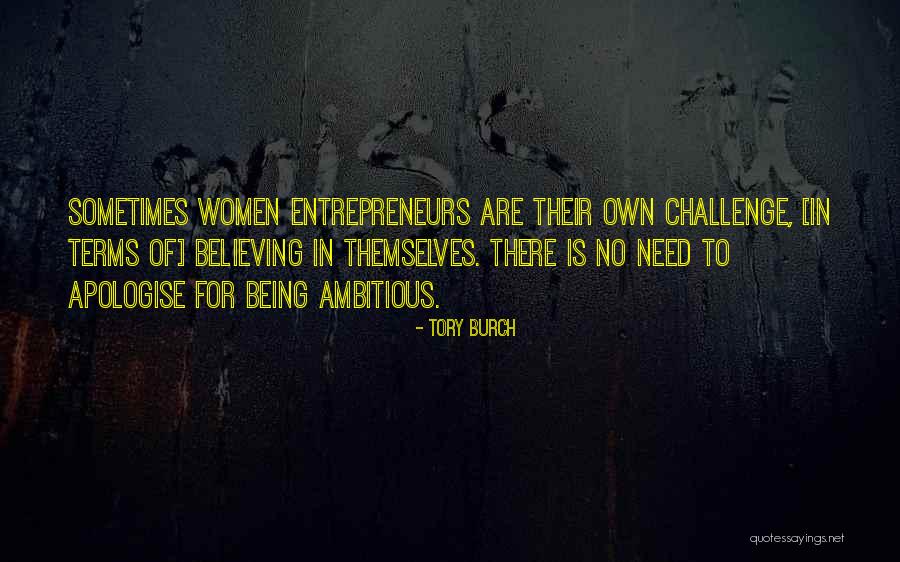 Women Entrepreneur Quotes By Tory Burch Women Entrepreneur Quotes By Tory Burch