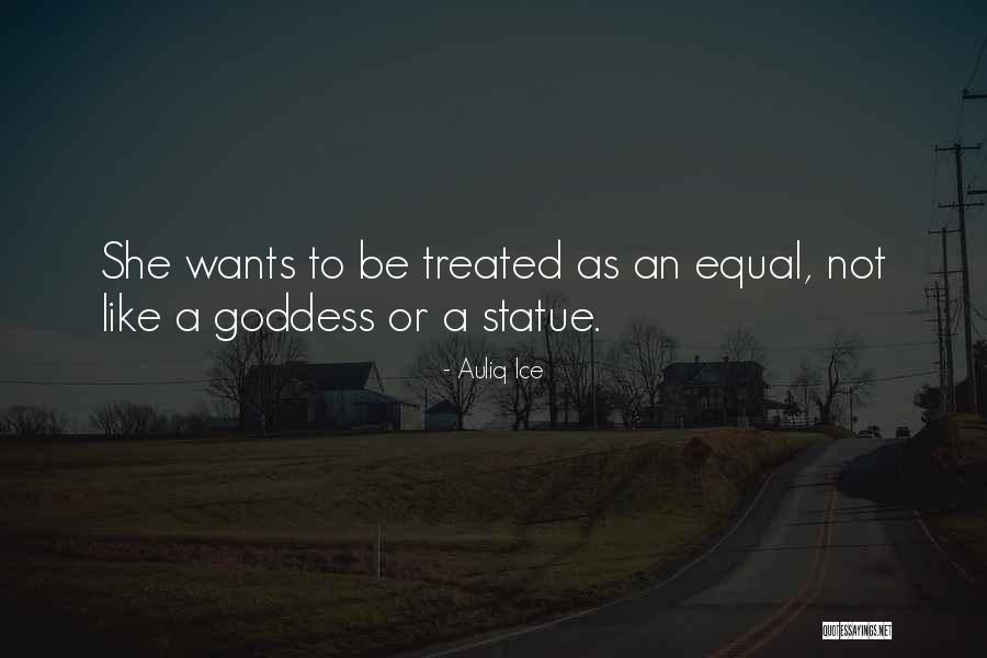 Women Equal Rights Quotes By Auliq Ice Women Equal Rights Quotes By Auliq Ice