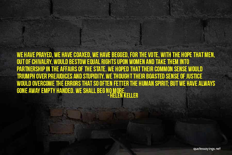 Women Equal Rights Quotes By Helen Keller Women Equal Rights Quotes By Helen Keller