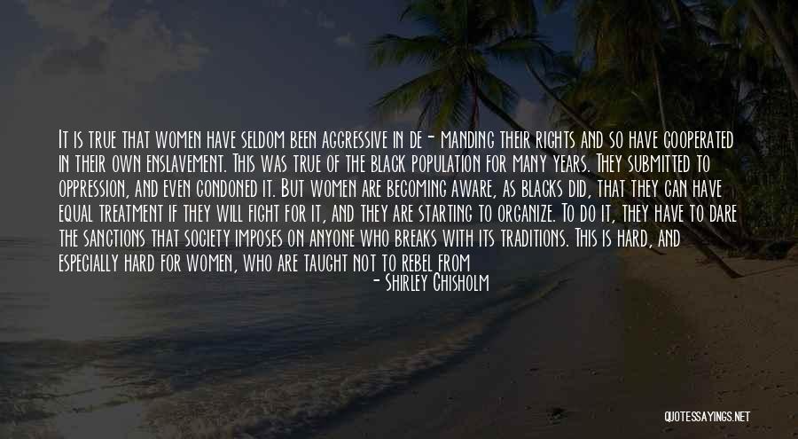 Women Equal Rights Quotes By Shirley Chisholm Women Equal Rights Quotes By Shirley Chisholm