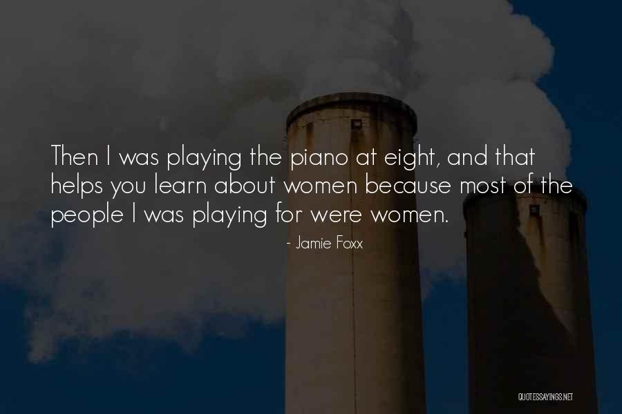 Women For Women Quotes By Jamie Foxx Women For Women Quotes By Jamie Foxx