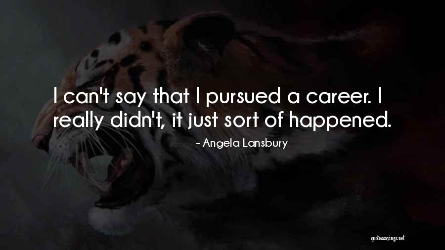 Women Good Aim Quotes By Angela Lansbury