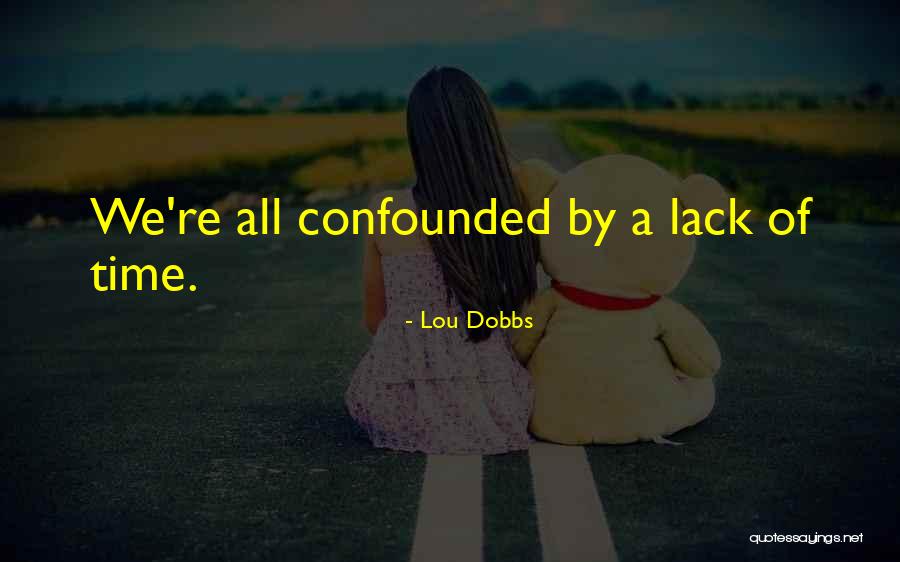 Women Good Aim Quotes By Lou Dobbs