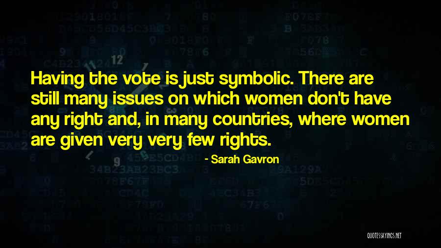 Women Having The Right To Vote Quotes By Sarah Gavron Women Having The Right To Vote Quotes By Sarah Gavron