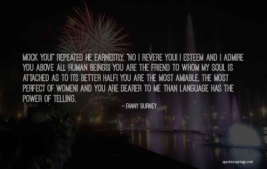 Women I Admire Quotes By Fanny Burney Women I Admire Quotes By Fanny Burney