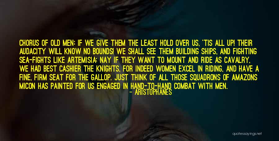 Women In Combat Quotes By Aristophanes Women In Combat Quotes By Aristophanes