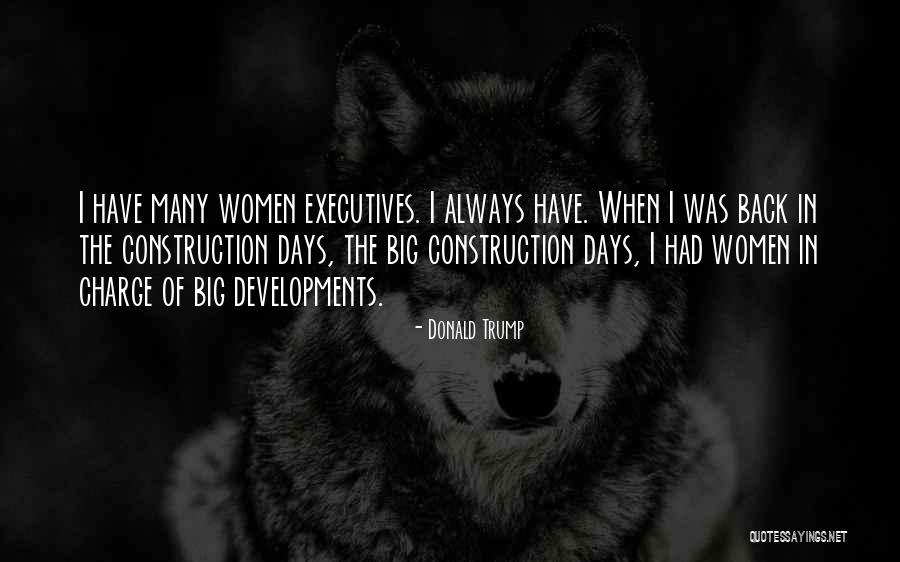 Women In Construction Quotes By Donald Trump Women In Construction Quotes By Donald Trump