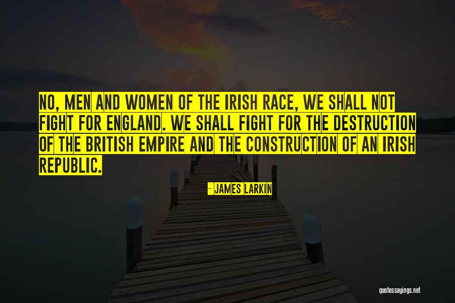 Women In Construction Quotes By James Larkin Women In Construction Quotes By James Larkin