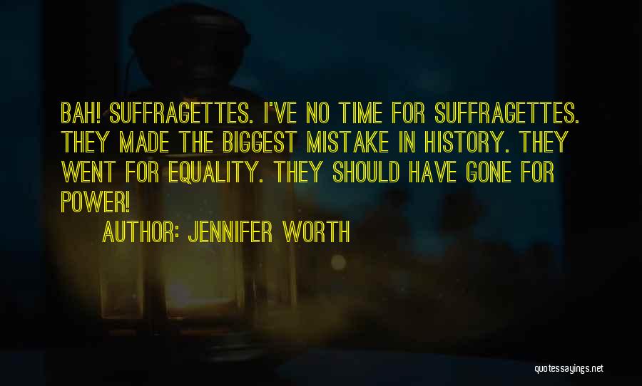 Women In History Quotes By Jennifer Worth