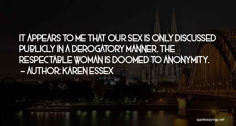 Women In History Quotes By Karen Essex